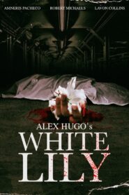 Alex Hugo’s White Lily